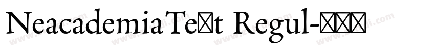 NeacademiaText Regul字体转换 NeacademiaText Regul字体转换